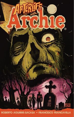 Afterlife With Archie v01 - Escape From Riverdale + Bonus (2014)