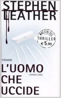 Stephen Leather - L'uomo che uccide (2005)