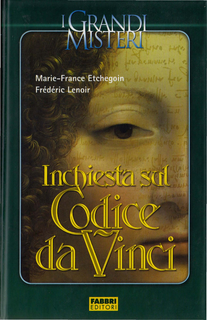 Marie-France Etchegoin, Frederic Lenoir - Inchiesta sul Codice da Vinci (2005)