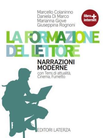 Colaninno Di Marco Giove Rognoni - La formazione del lettore - Narrazioni moderne (2012)