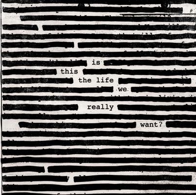 Roger Waters Is This Life We Really Want 17